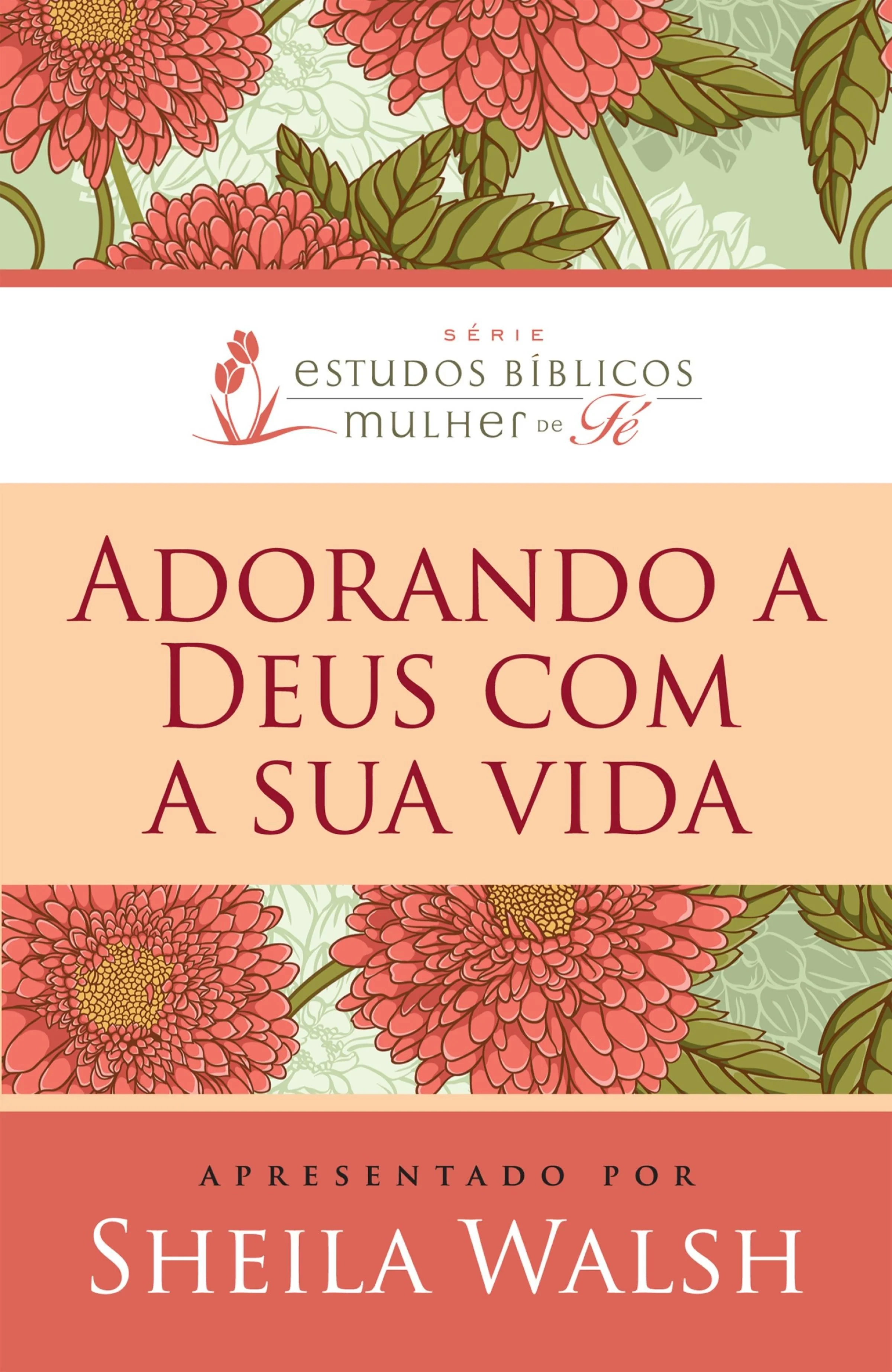 Adorando a Deus com a sua vida